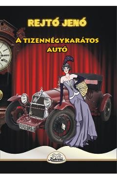A tizennegy karatos auto - Rejto Jeno