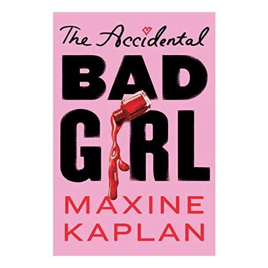 Accidental Bad Girl