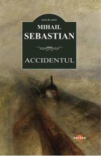 Accidentul - Mihail Sebastian