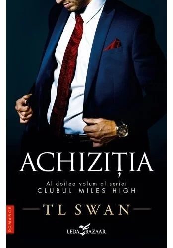 Achizitia. Seria Clubul Miles High, Vol.2
