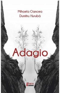 Adagio - Mihaela Oancea, Dumitru Huruba
