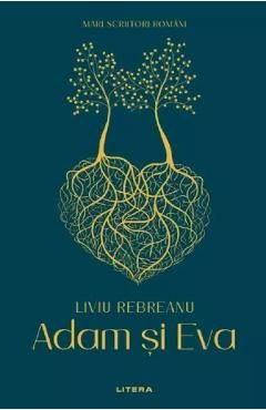 Adam si Eva - Liviu Rebreanu
