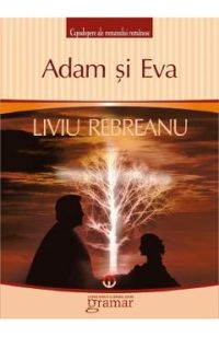 Adam si Eva - Liviu Rebreanu