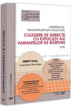 Admiterea in magistratura si in avocatura. Drept civil Ed.7 - Florin Motiu