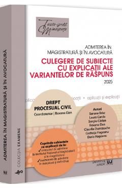 Admiterea in magistratura si in avocatura. Drept procesual civil Ed.7 - Roxana Dan