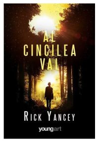 Al cincilea val #1 - Rick Yancey