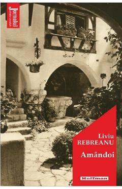 Amandoi - Liviu Rebreanu