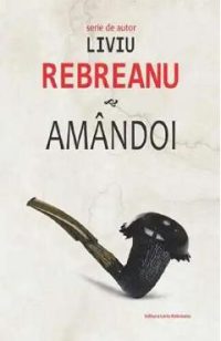 Amandoi - Liviu Rebreanu