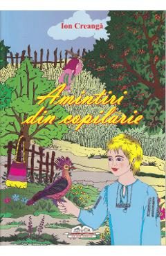 Amintiri din copilarie - Ion Creanga