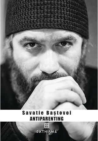 Antiparenting - Sensul pierdut al paternitatii