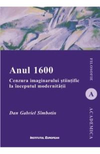 Anul 1600 - Dan Gabriel Simbotin
