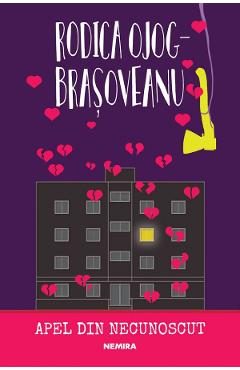 Apel din necunoscut - Rodica Ojog-Brasoveanu