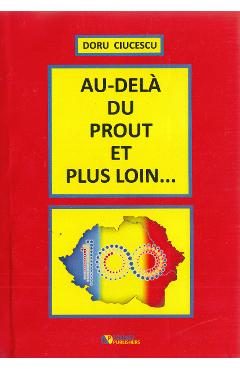 Au-dela du prout et plus loin... - Doru Ciucescu