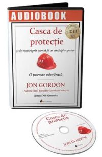 Audiobook. Casca de protectie - Jon Gordon