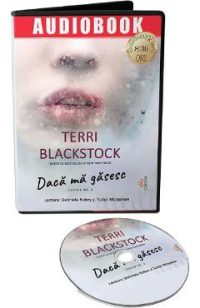 Audiobook. Daca ma gasesc - Terri Blackstock
