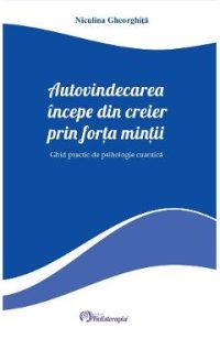 Autovindecarea incepe din creier prin forta mintii - Niculina Gheorghita