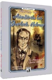 Aventurile lui Sherlock Holmes. The Adventures of Sherlock Holmes - Arthur Conan Doyle