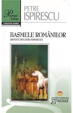 Basmele romanilor - Petre Ispirescu