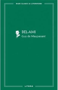 Bel-Ami - Guy de Maupassant
