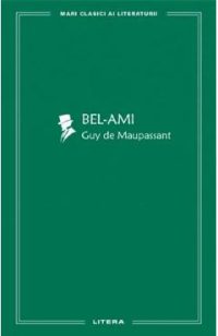 Bel-Ami - Guy de Maupassant
