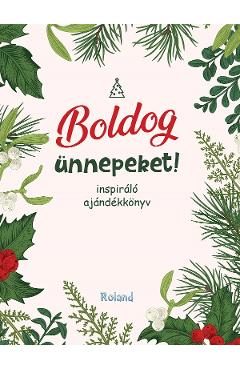 Boldog unnepeket! Sarbatori fericite!