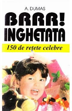 Brrr! Inghetata - A. Dumas