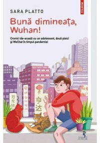 Buna dimineata, Wuhan!