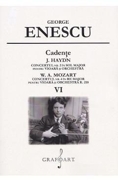 Cadente. J. Haydn: Concertul Nr.2, W.A. Mozart: Concertul Nr.4 - Vol.6 - George Enescu