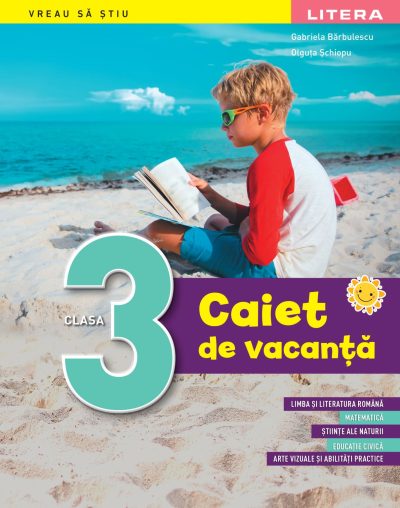 Caiet de vacanta. Clasa a III-a