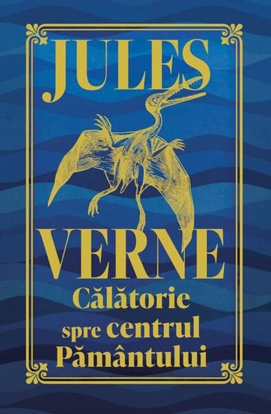 Călătorie spre centrul Pământului - Hardcover - Jules Verne - Didactica Publishing House