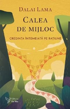 Calea de mijloc - Dalai Lama