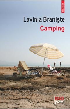 Camping - Lavinia Braniste