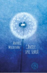 Cantec spre seara - Andrei Moldovan