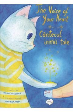 Cantecul inimii tale / The Voice of Your Heart - Mihaela Cosescu