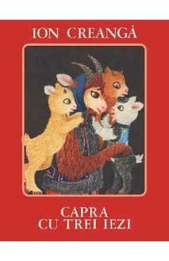 Capra cu trei iezi - Ion Creanga