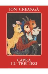 Capra cu trei iezi - Ion Creanga
