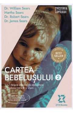 Cartea bebelusului Vol.2 - William Sears, Martha Sears, Robert Sears, James Sears
