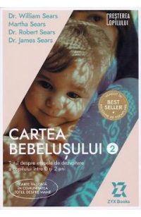 Cartea bebelusului Vol.2 - William Sears, Martha Sears, Robert Sears, James Sears