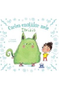 Cartea emotiilor mele. Invidia - Stephanie Couturier