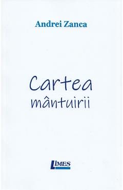 Cartea mantuirii - Andrei Zanca