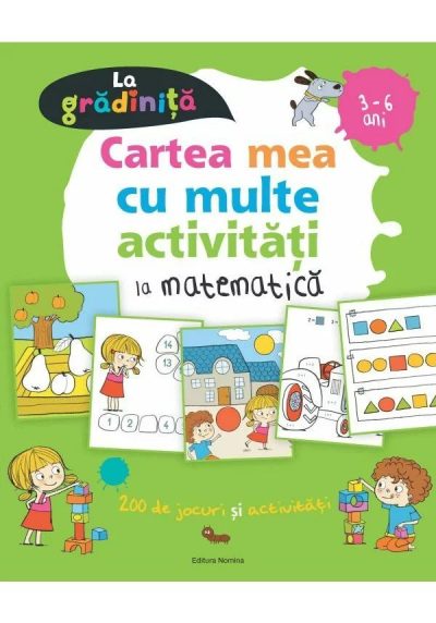 Cartea mea cu multe activitati de matematica la gradinita 3-6 ani