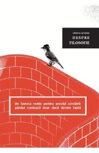 Cateva cuvinte despre filosofie - Seneca