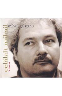 Celalalt Mihail - Mihail Galatanu