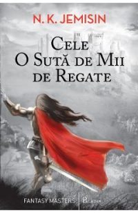 Cele o suta de mii de regate - N.K. Jemisin