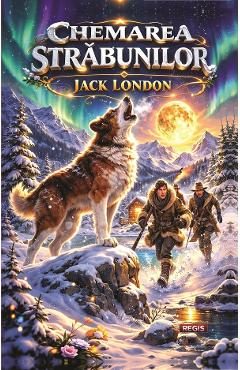 Chemarea strabunilor - Jack London
