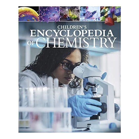 Childrens Encyclopedia of Chemistry