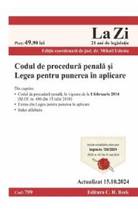 Codul de procedura penala si Legea pentru punerea in aplicare Act. 15 octombrie 2024 Ed.Spiralata - Mihail Udroiu