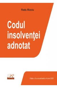 Codul insolventei adnotat Ed.2025 - Radu Rizoiu