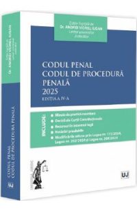 Codul penal. Codul de procedura penala 2025 Ed.4 - Andrei Viorel Iugan