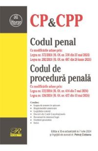 Codul penal. Codul de procedura penala Ed.33 Act. 7 iulie 2024 - Petrut Ciobanu